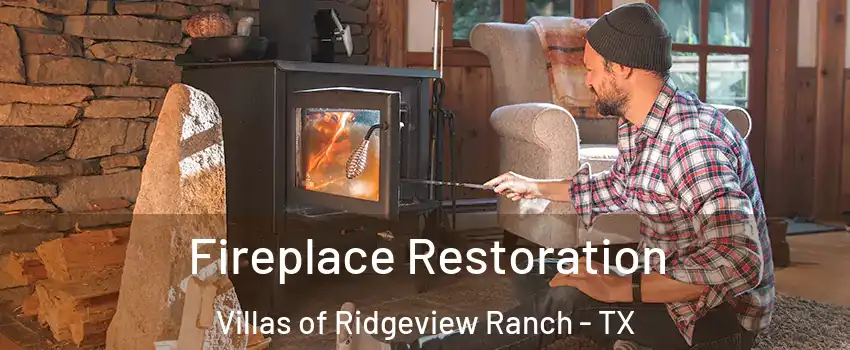 Fireplace Restoration Villas of Ridgeview Ranch - TX