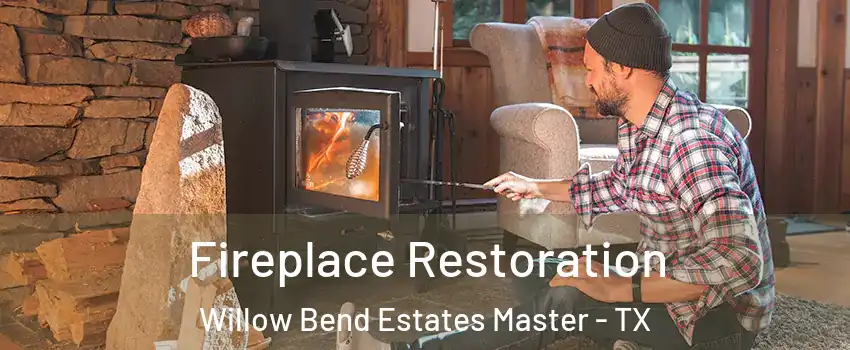 Fireplace Restoration Willow Bend Estates Master - TX