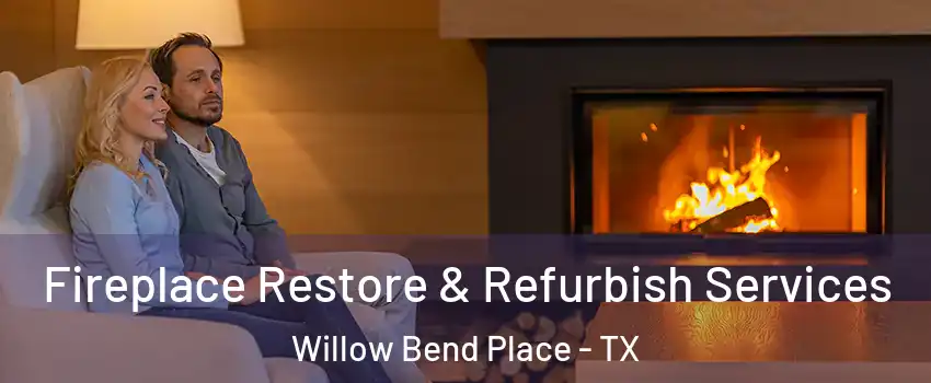 Fireplace Restore & Refurbish Services Willow Bend Place - TX