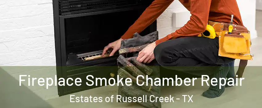 Fireplace Smoke Chamber Repair Estates of Russell Creek - TX