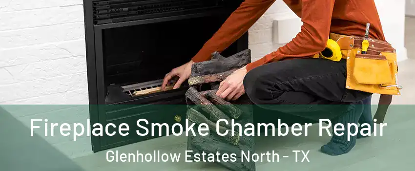 Fireplace Smoke Chamber Repair Glenhollow Estates North - TX