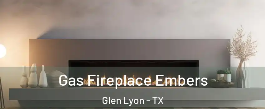 Gas Fireplace Embers Glen Lyon - TX