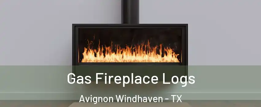 Gas Fireplace Logs Avignon Windhaven - TX