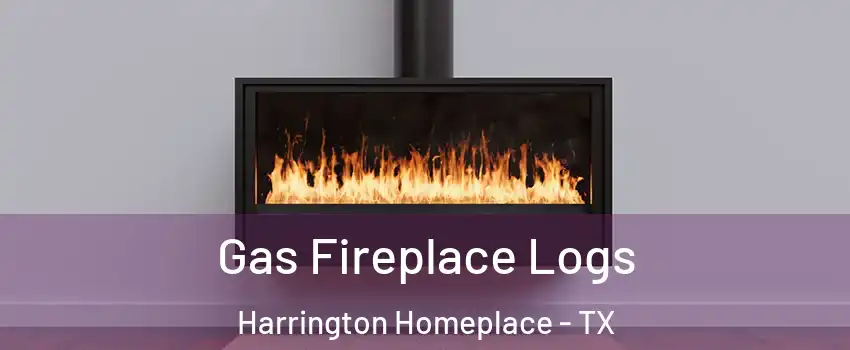Gas Fireplace Logs Harrington Homeplace - TX