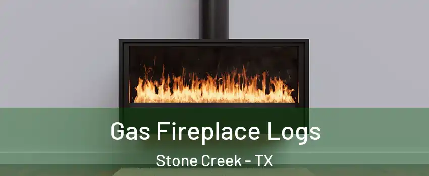 Gas Fireplace Logs Stone Creek - TX