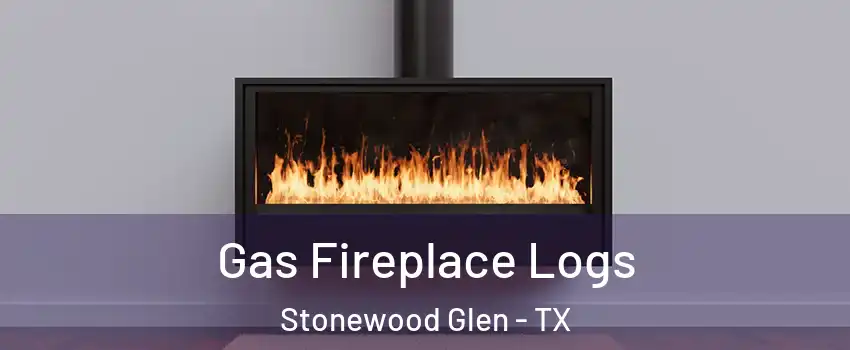 Gas Fireplace Logs Stonewood Glen - TX