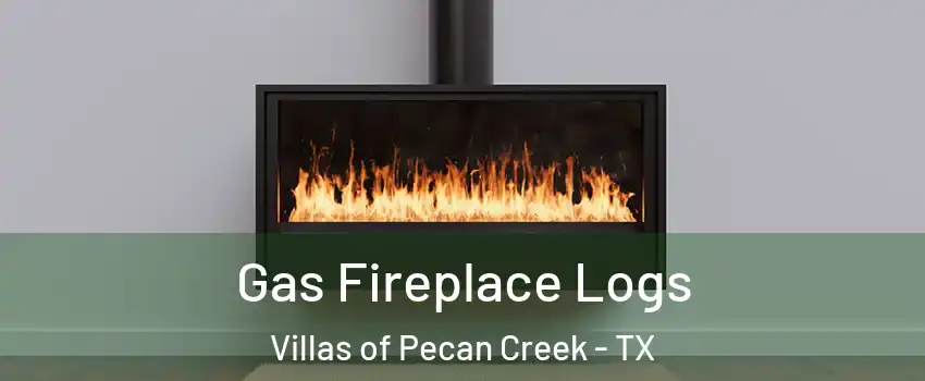 Gas Fireplace Logs Villas of Pecan Creek - TX