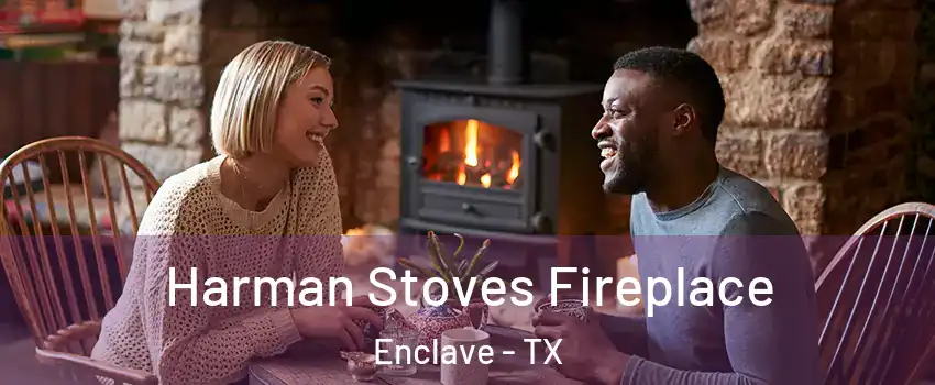 Harman Stoves Fireplace Enclave - TX
