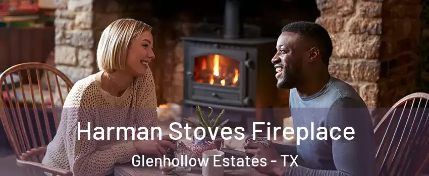 Harman Stoves Fireplace Glenhollow Estates - TX