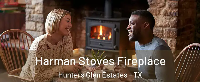 Harman Stoves Fireplace Hunters Glen Estates - TX