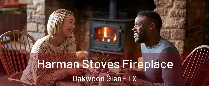 Harman Stoves Fireplace Oakwood Glen - TX
