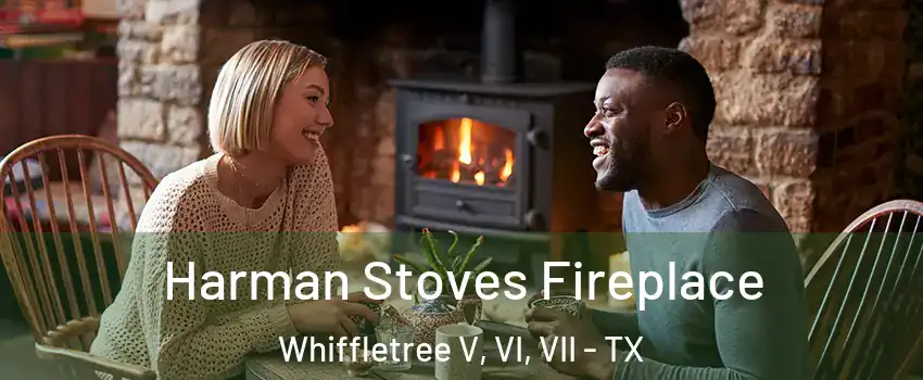 Harman Stoves Fireplace Whiffletree V, VI, VII - TX