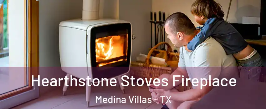 Hearthstone Stoves Fireplace Medina Villas - TX
