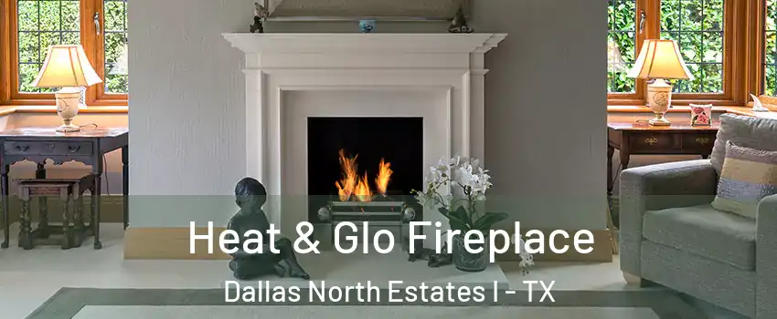 Heat & Glo Fireplace Dallas North Estates I - TX