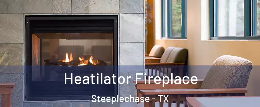 Heatilator Fireplace Steeplechase - TX
