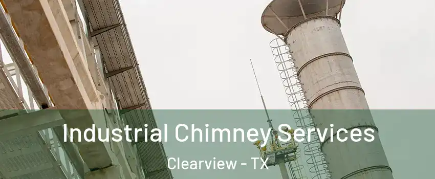 Industrial Chimney Services Clearview - TX