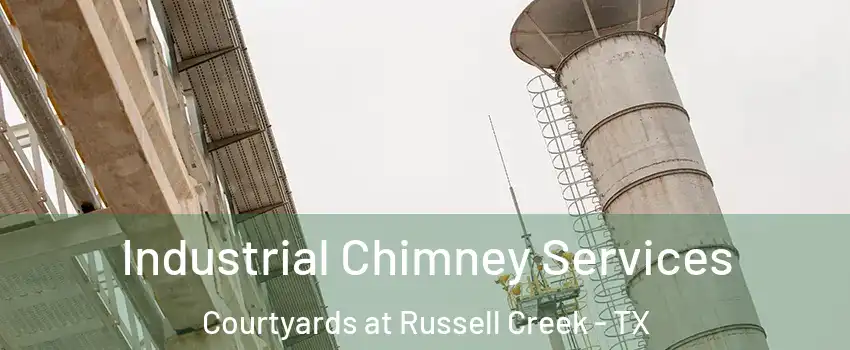 Industrial Chimney Services Courtyards at Russell Creek - TX