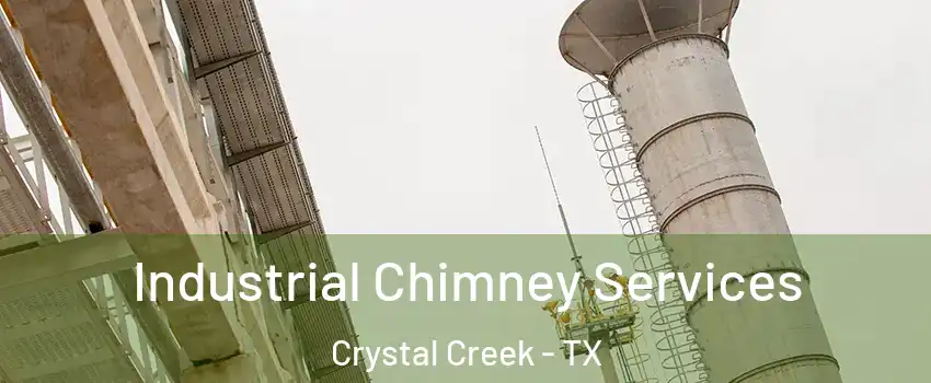 Industrial Chimney Services Crystal Creek - TX