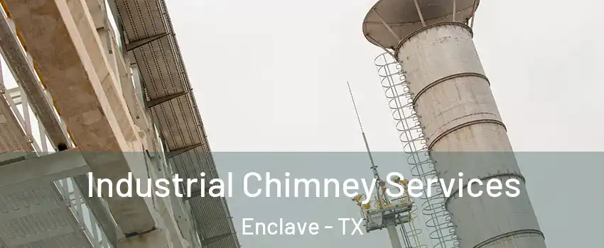 Industrial Chimney Services Enclave - TX