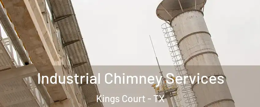 Industrial Chimney Services Kings Court - TX