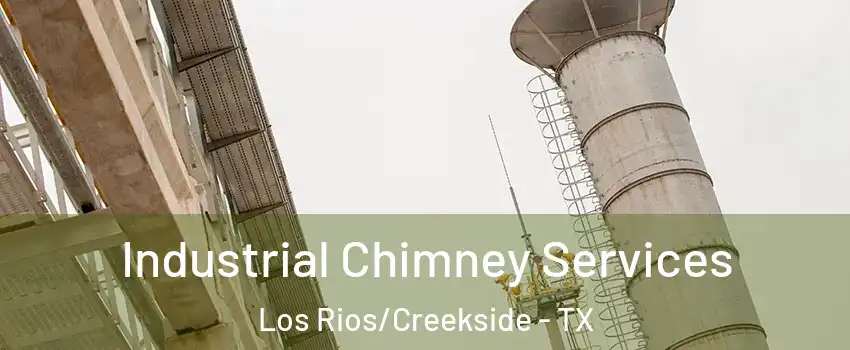 Industrial Chimney Services Los Rios/Creekside - TX
