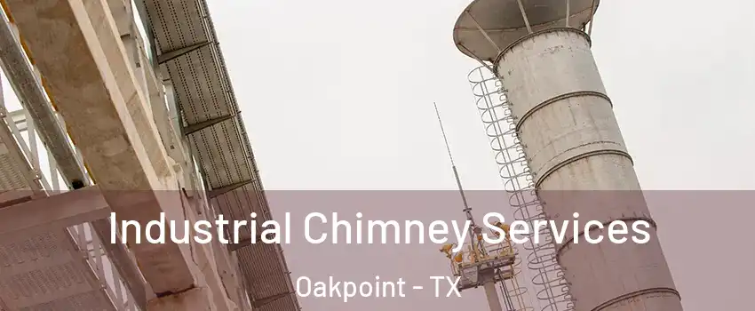 Industrial Chimney Services Oakpoint - TX