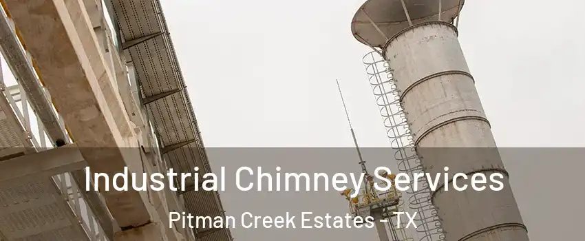 Industrial Chimney Services Pitman Creek Estates - TX