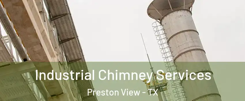 Industrial Chimney Services Preston View - TX