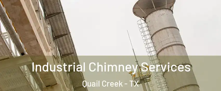 Industrial Chimney Services Quail Creek - TX