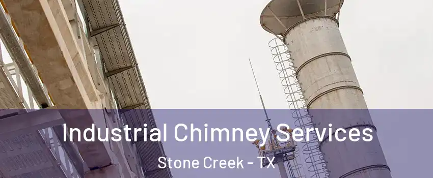 Industrial Chimney Services Stone Creek - TX