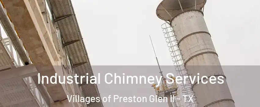 Industrial Chimney Services Villages of Preston Glen II - TX