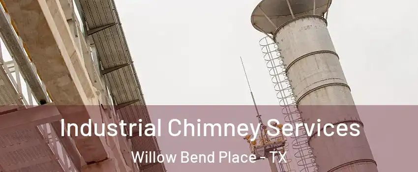 Industrial Chimney Services Willow Bend Place - TX