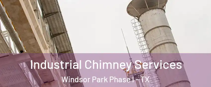Industrial Chimney Services Windsor Park Phase I - TX