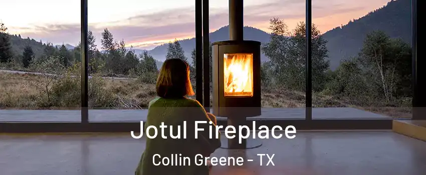 Jotul Fireplace Collin Greene - TX