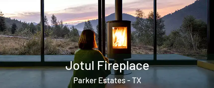 Jotul Fireplace Parker Estates - TX