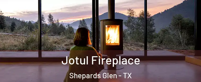 Jotul Fireplace Shepards Glen - TX