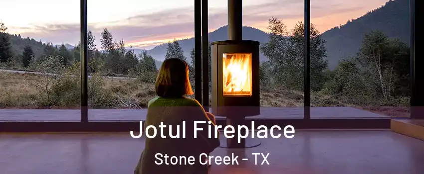 Jotul Fireplace Stone Creek - TX