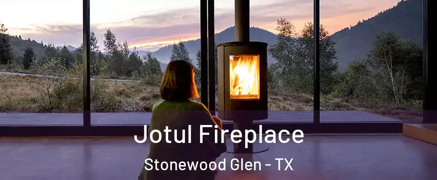 Jotul Fireplace Stonewood Glen - TX