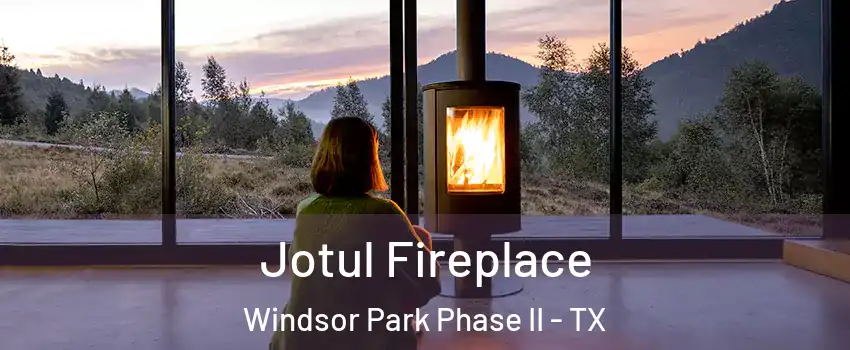 Jotul Fireplace Windsor Park Phase II - TX