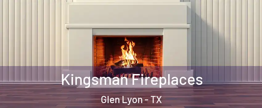 Kingsman Fireplaces Glen Lyon - TX