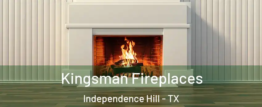 Kingsman Fireplaces Independence Hill - TX