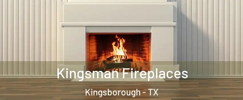 Kingsman Fireplaces Kingsborough - TX