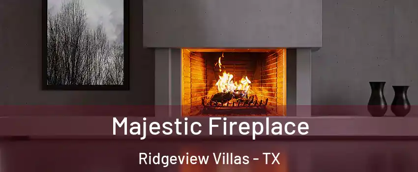 Majestic Fireplace Ridgeview Villas - TX