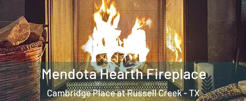 Mendota Hearth Fireplace Cambridge Place at Russell Creek - TX