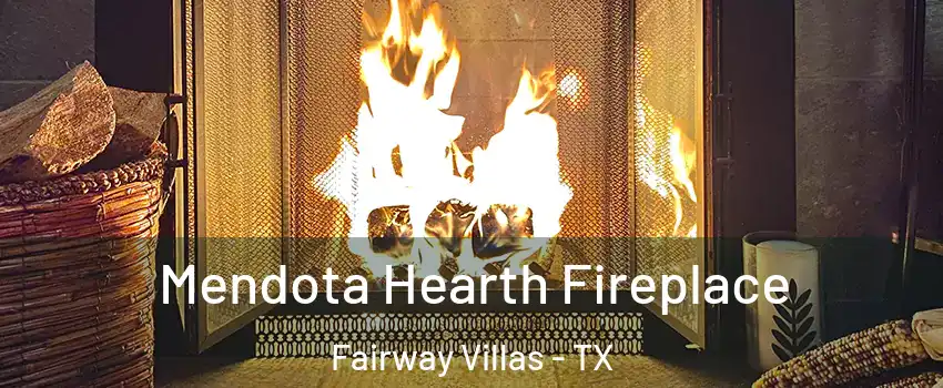 Mendota Hearth Fireplace Fairway Villas - TX
