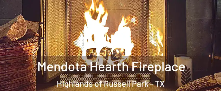 Mendota Hearth Fireplace Highlands of Russell Park - TX