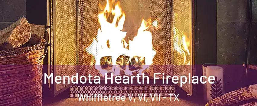 Mendota Hearth Fireplace Whiffletree V, VI, VII - TX