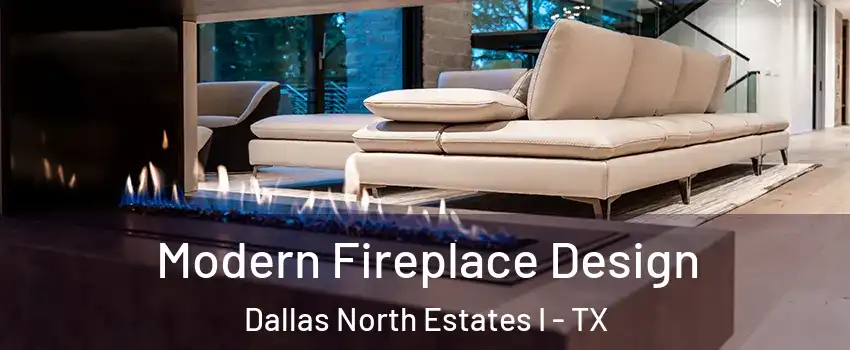 Modern Fireplace Design Dallas North Estates I - TX