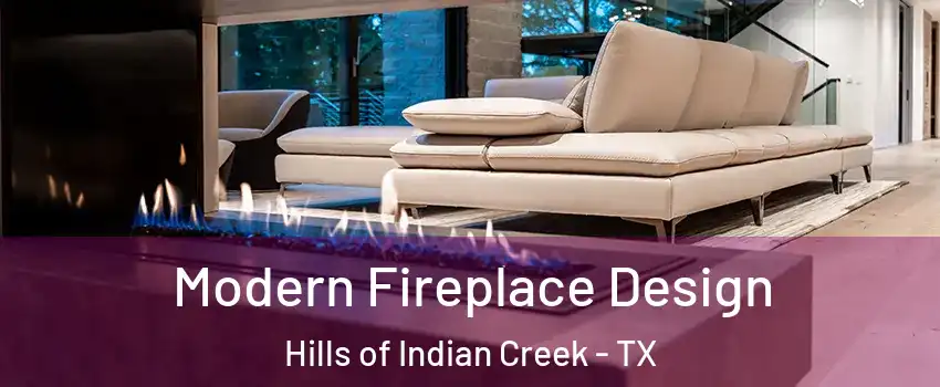 Modern Fireplace Design Hills of Indian Creek - TX