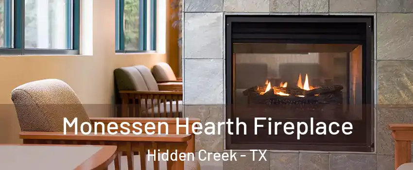 Monessen Hearth Fireplace Hidden Creek - TX